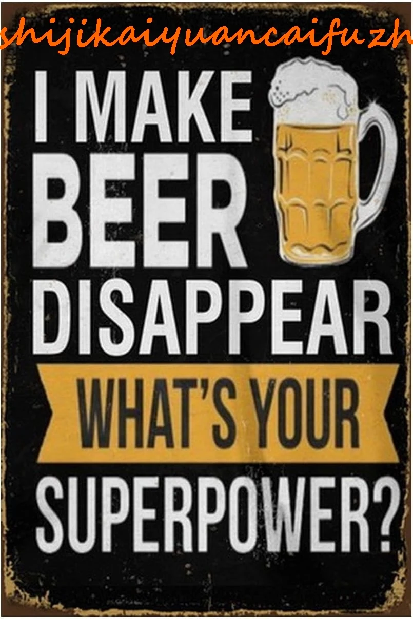 Beer Tin Sign Metal Poster Vintage Wall Decor, I Make Beer Disappear, for Pub Restaurants Cafe Club Plaque Man Cave Wall 8x12 In