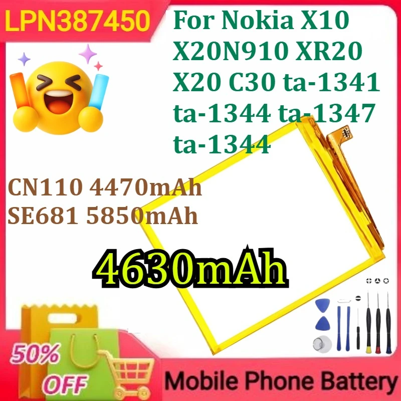 

LPN387450 CN110 SE681 for Nokia X10 X20 Battery N910 XR20 X20 C30 Ta-1341 Ta-1344 Ta-1341 Ta-1344 4630/4470/5850mAh+tools