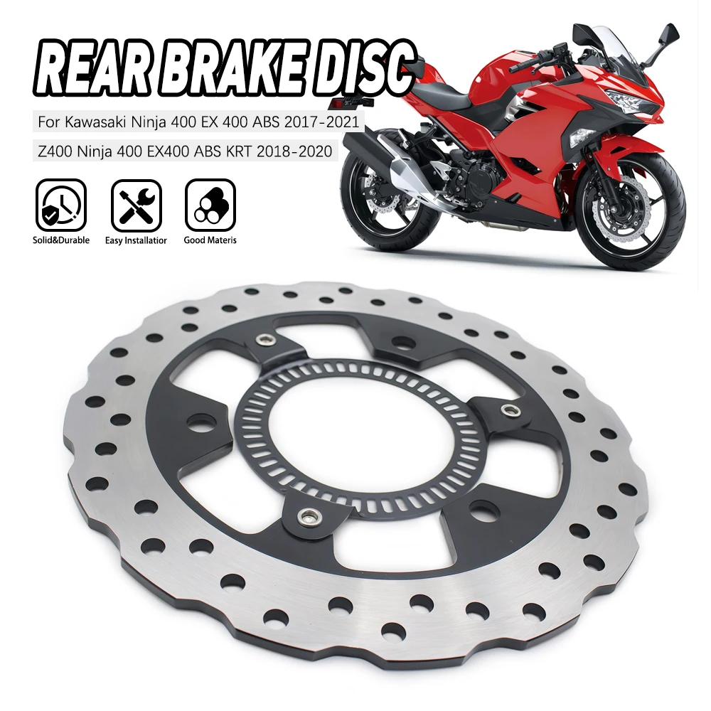 

For Kawasaki Ninja 400 EX 400 - ABS 2017-2021 Motocycle 219mm Rear Brake Disc Rotor For Ninja400 KRT EX400 - ABS KRT 2018-2021