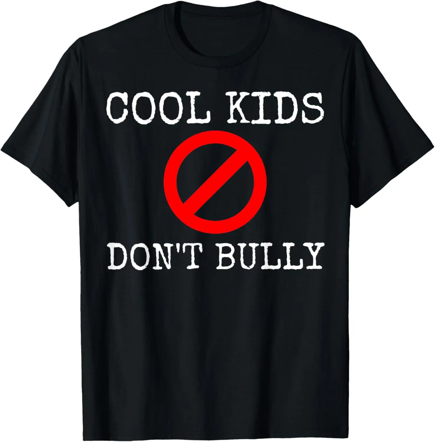

Cool Kids Don't Bully Anti-Bullying T-Shirt