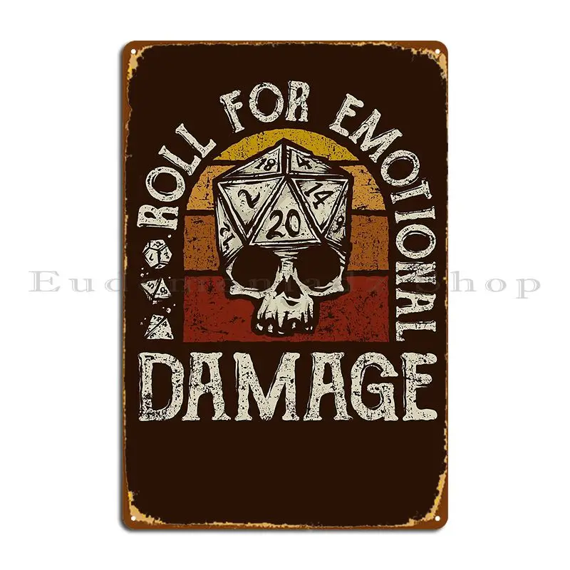 Roll For Emotional Damage Metal Sign Cinema Club Designs Funny Bar Tin Sign Poster