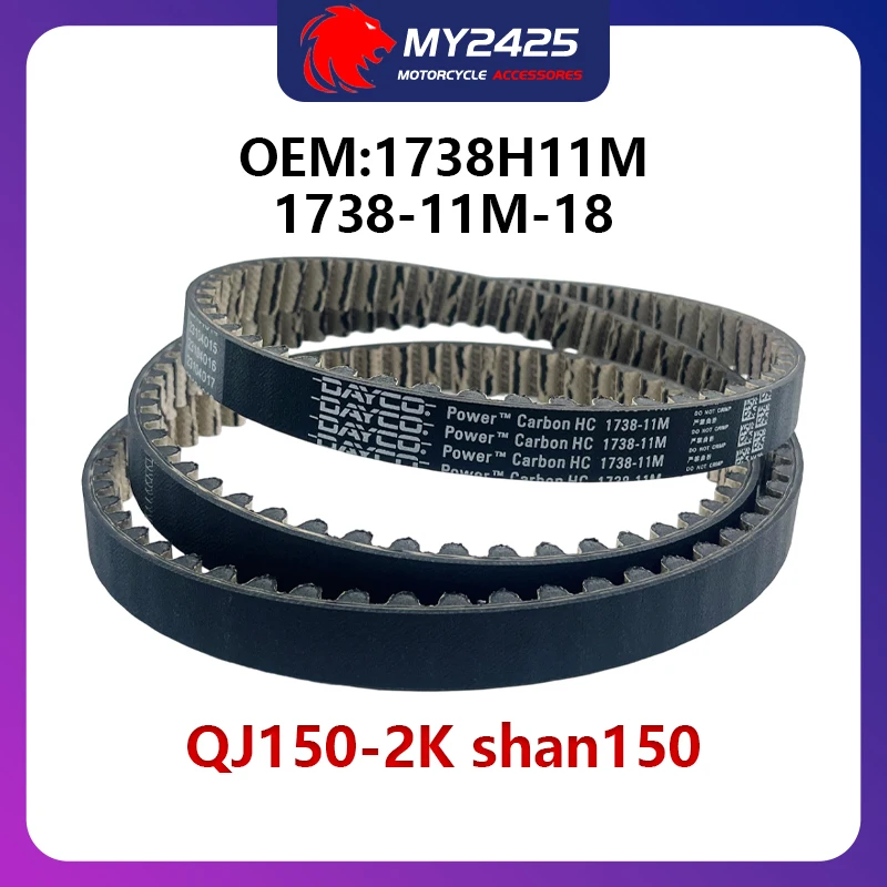 Original Dayco QJ150-2K 1738H11M Motorcycle Drive Belt For QJ150-2K Shan150 173…