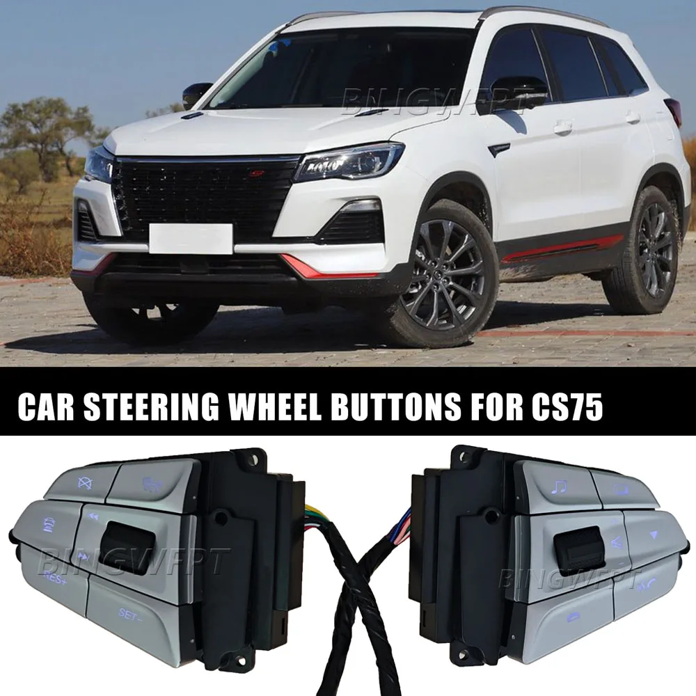 Premier Quality Steering Wheel Switches Buttons For Changan cs75 2018-2024 Audio Volume Cruise Control Button Switch Accessories