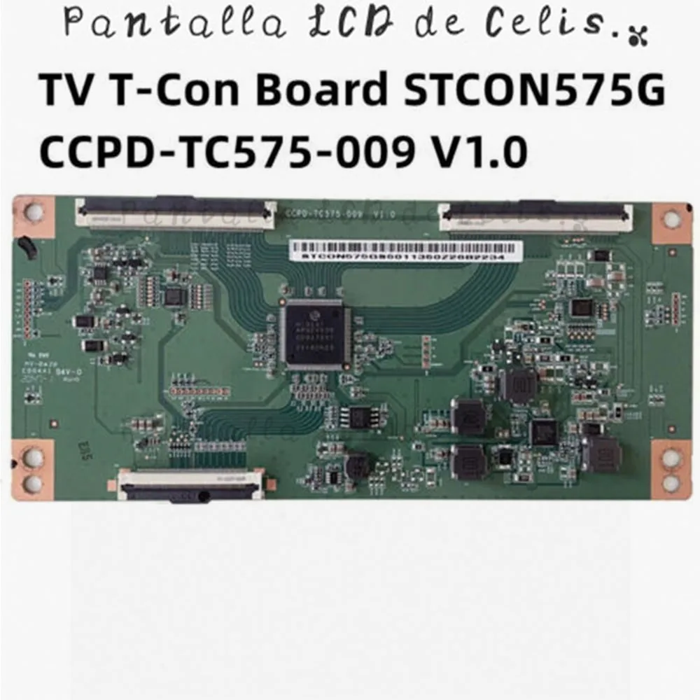 CCPD TC575 009 V1.0 100% New Original Logic Board  for STCON575G HITACHI 58HK6100 58PUS7505 /12 58PU8505 58UL2B63DB T-con Board