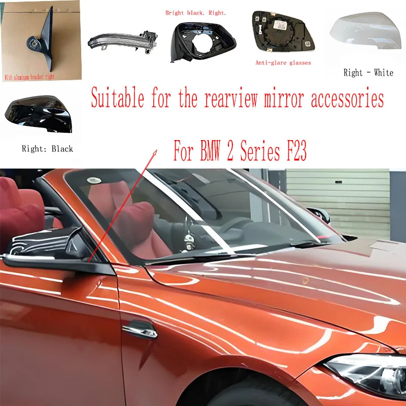 

Applicable to BMW F23 models from 2014 to 2019. Rearview mirror outer frame, lens, and accessories.