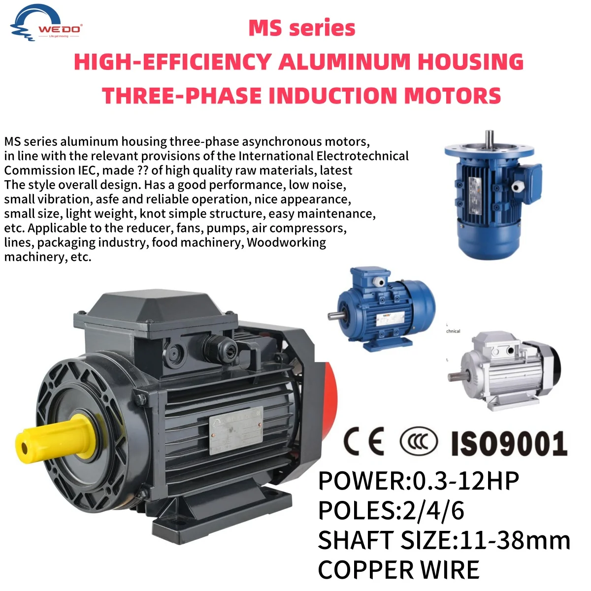MOTORES ELETRICOS WEDO MS SÉRIE MS100L2-6 2HP 6POLES CAIXA DE ALUMINUM DE ALTA EFICÊNCIA MOTORES DE INDUCÇÃO ASINCHRONOS TREFAS
