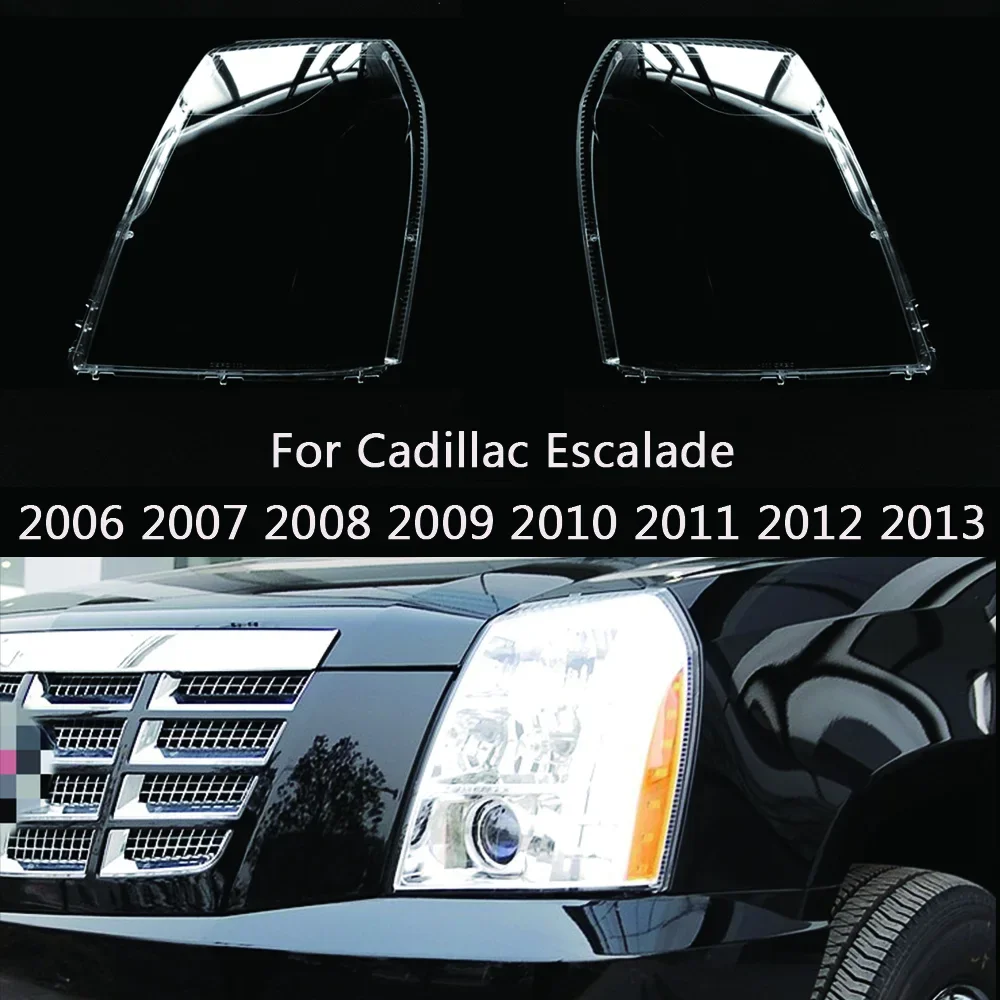 For Cadillac Escalade 2006 2007 2008 2009 2010 2011 2012 2013 front Car Headlight Cover Lens Glass Lampcover Shell Lampshade