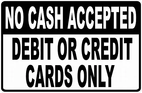 No Cash Accepted Credit Or Debit Cards Only Wall Poster Tin Sign Vintage BBQ Restaurant Dinner Room Cafe Shop Decor sign sign