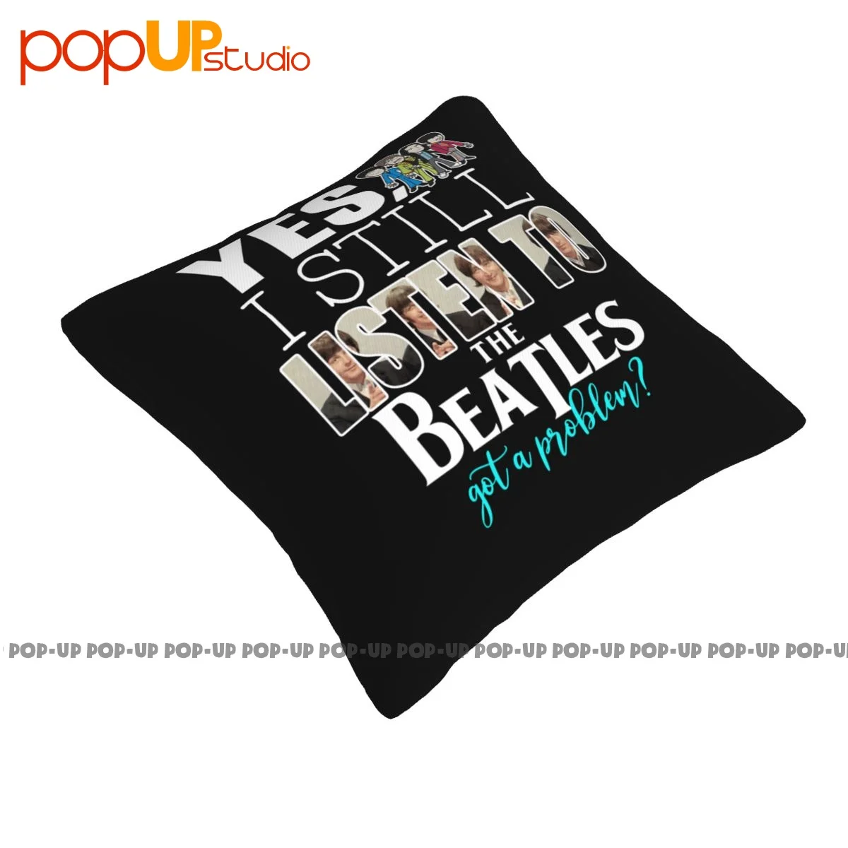 Best Yes I Still Listen To The Beatls Got A Problem Pillowcase Throw Pillow Cover Vintage Home Decor High Quality