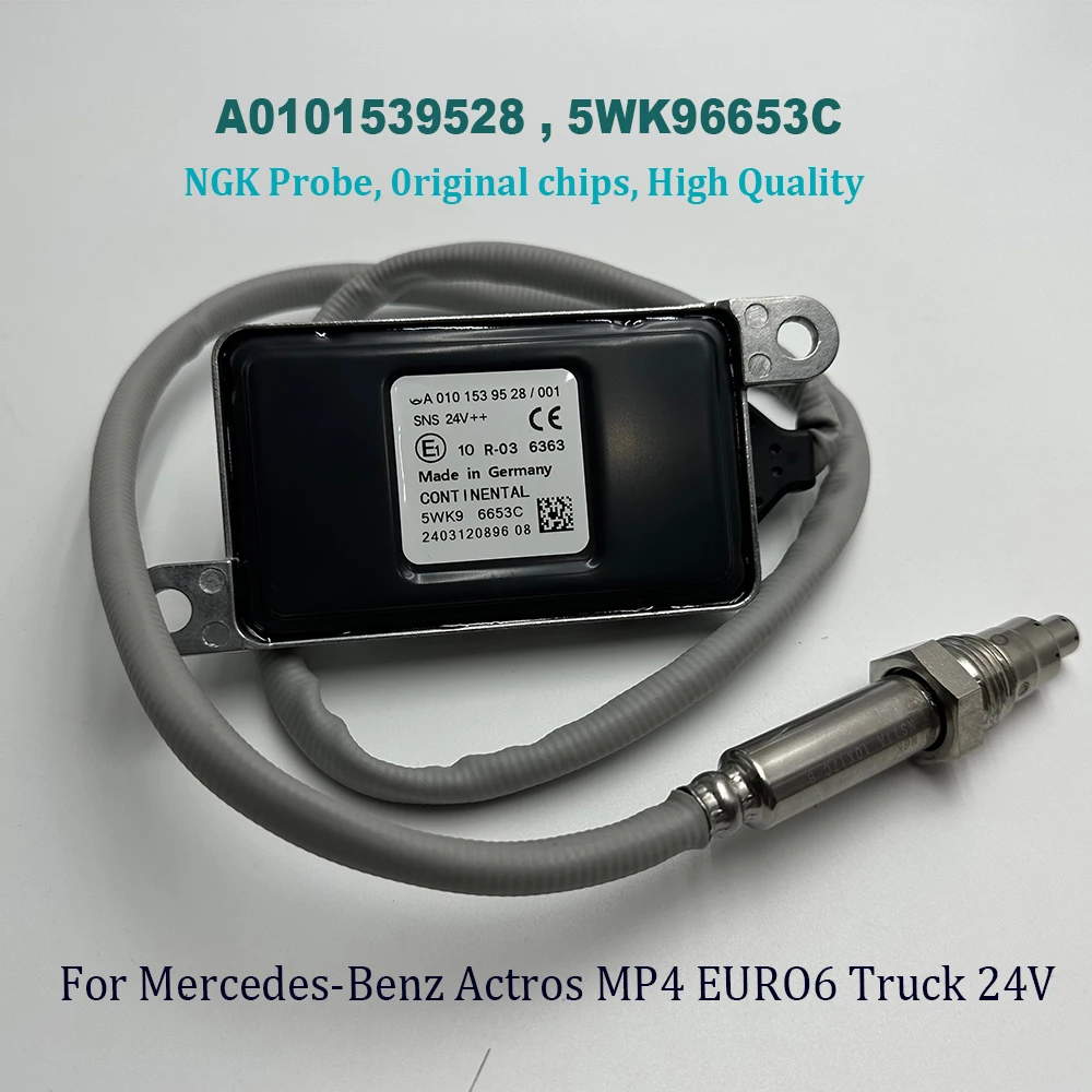 A0101539528 5WK96653C NOX Sensor For NGK Probe High Quality Chip For Mercedes-Benzz Actros Truck 24V A0091530028 5WK96653B