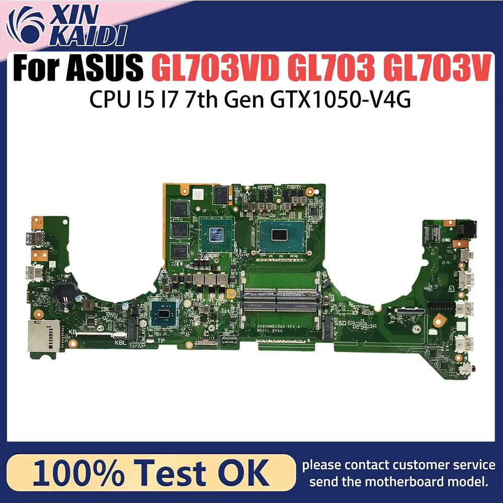 

GL703V Laptop Motherboard For ASUS ROG STRIX GL703 GL703VD DABKNMB28A0 Notebook Mainboard i5-7300HQ i7-7700HQ GTX1050 V4G