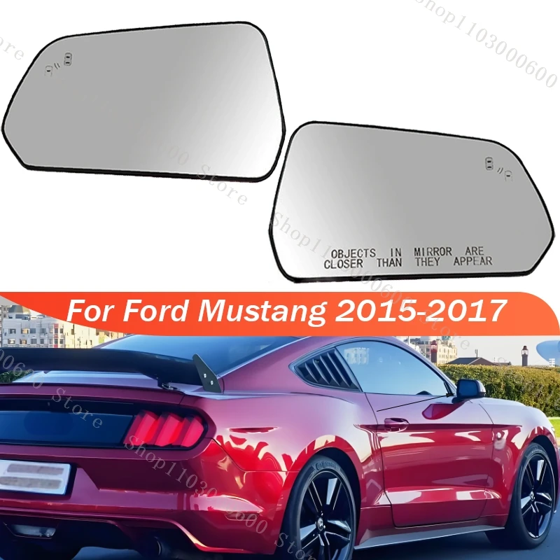 

For Ford Mustang 2015 2016 2017 Rearview Side Mirror Lens Glass with Heated Blind Spot Auto Accessories FR3Z17K707G FR3Z17K707R