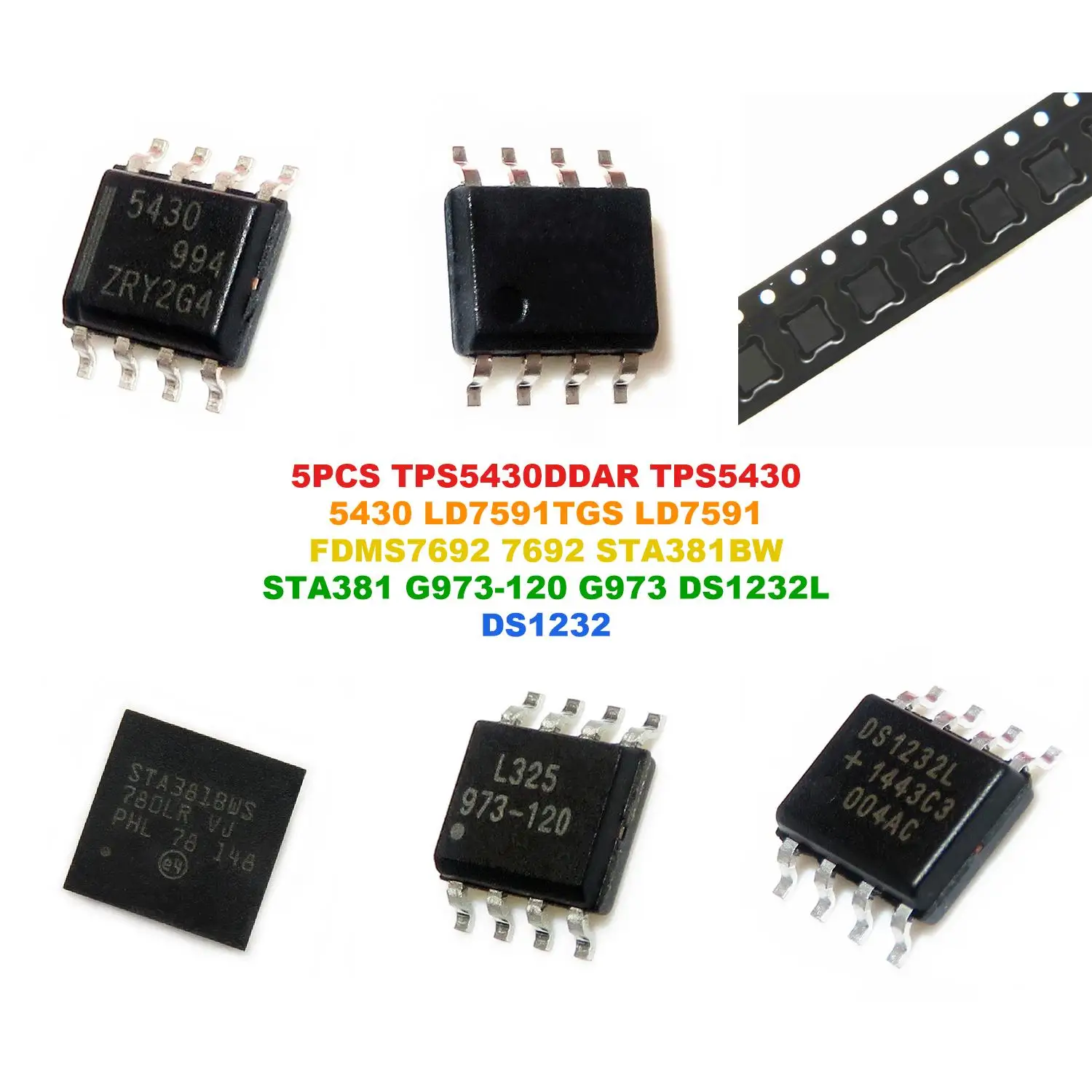 TPS5430DDAR TPS5430 5430 LD7591TGS LD7591 FDMS7692 7692 STA381BW STA381 G973-120 G973 DS1232L DS1232