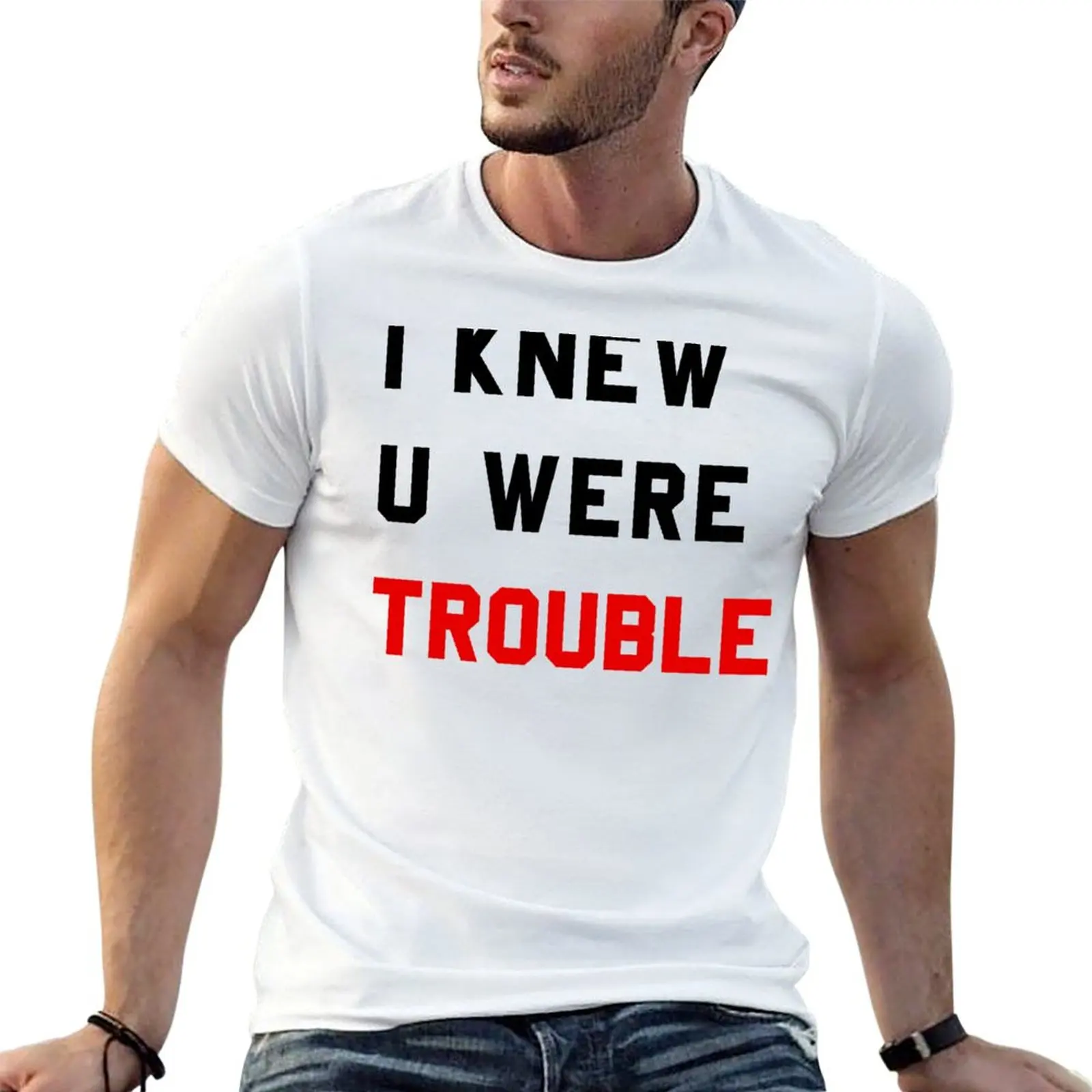 KNEW camisa algodón hombre Camiseta hombre liso t I TROUBLE U WERE camisas para t