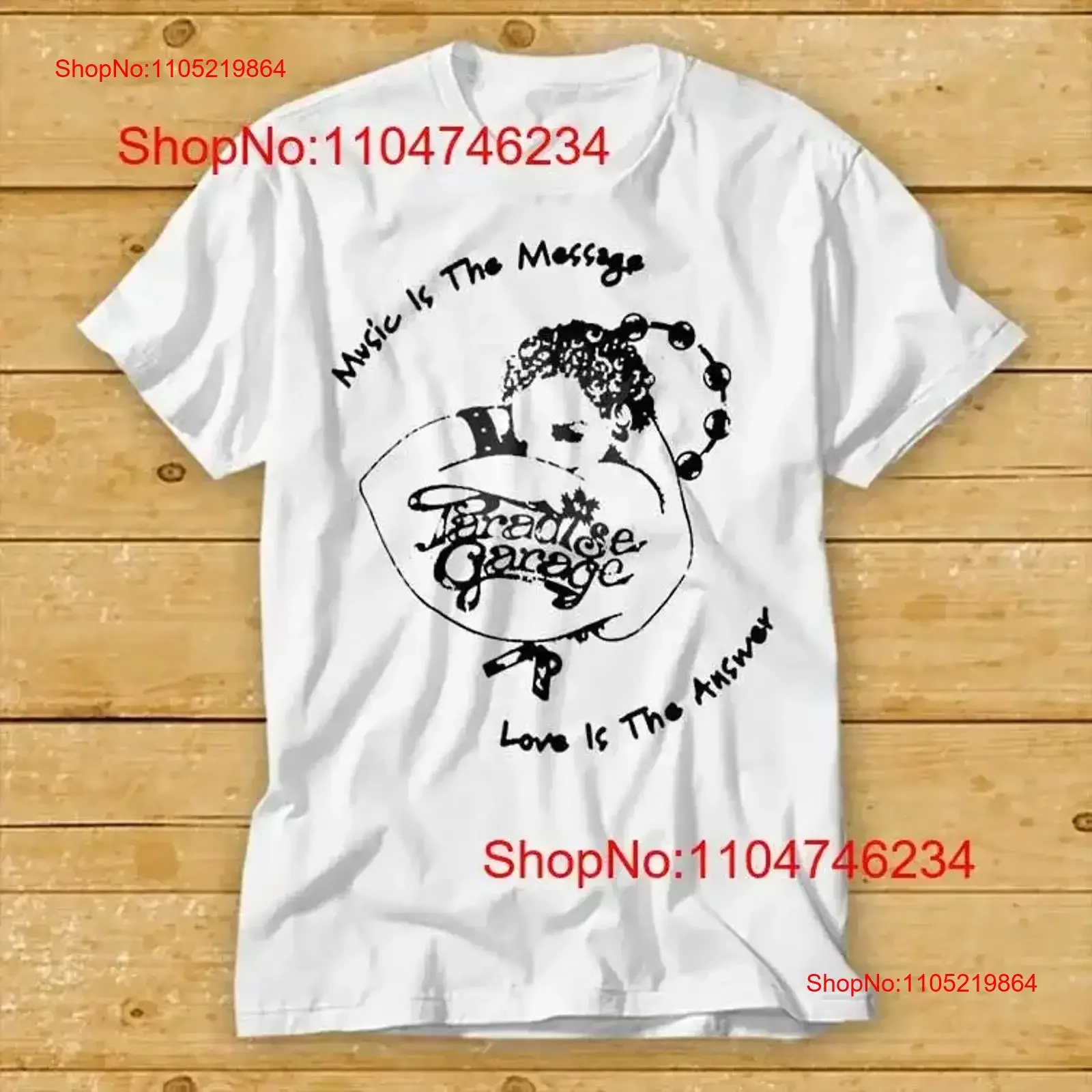 

Paradise Garage T Shirt Music is the Message Love Answer New York City NYC 2134 vintage Washed designer clothes Casual graphic