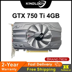 Kinology GTX 750 Ti 4GB Full New Graphics Card GDDR5 128bit 750Ti  Placa de Video GTX 750 Ti 4GB 2GB Gaming Video Cards