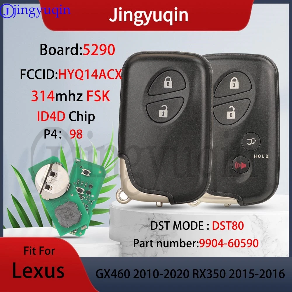 

Jingyuqin HYQ14ACX Board:5290 314.35 МГц FSK P4:98 4D чип умный автомобильный дистанционный брелок для Lexus GX460 2010-2020 RX350 2015-2016