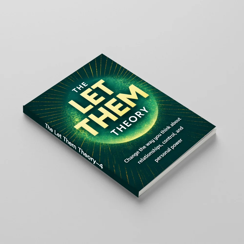 The Let Them Theory Book Self-Help and Personal Growth Guide to Rethink Relationships, Release Control, Set Healthy Boundaries