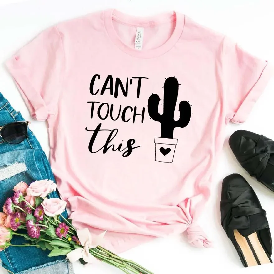 

Can't Touch This cactus Print Women tshirt Cotton Hipster Funny t-shirt Gift Lady Yong Girl Top Tee y2k top clothing