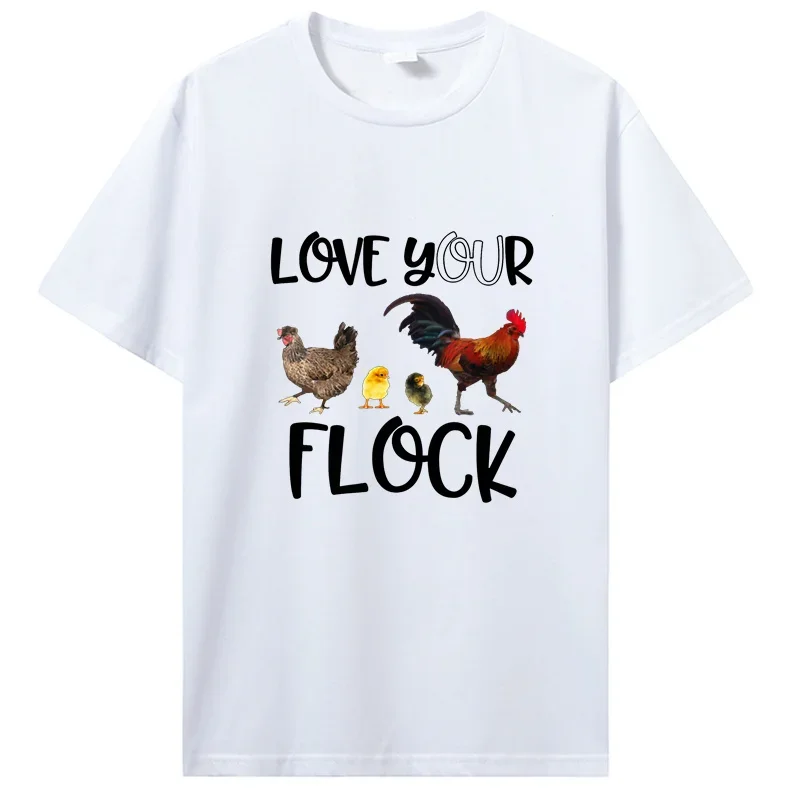 Love Your Flock Funny Chickens Faddish T-Shirt Casual Fitness T Shirt Cotton Tops Tees Oversized Unisex Tshirt Men's Clothing