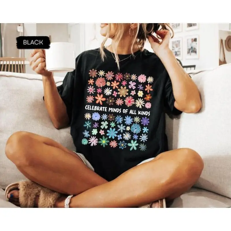 

Celebrate Minds of All Kinds T-shirt for Women Men Mental Health Awareness Graphic Tee Positive Slogan Top