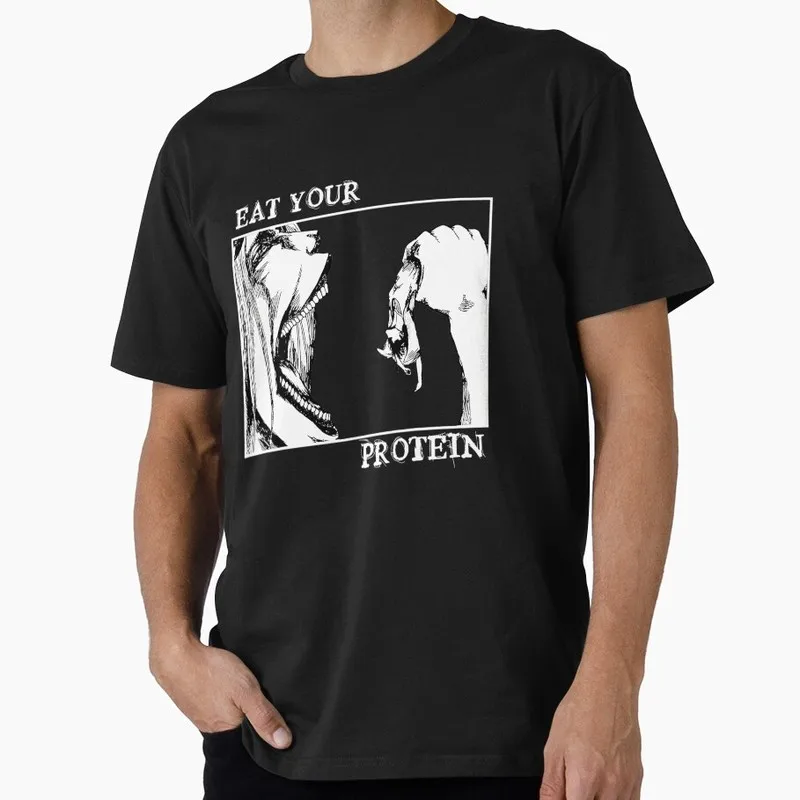 Eat Your Protein Aot Eren Y.e.a.g.e.r Attack on Titan Anime Gift T shirt 1203 Short Sleeve Graphic Clothes All size tops S-6XL