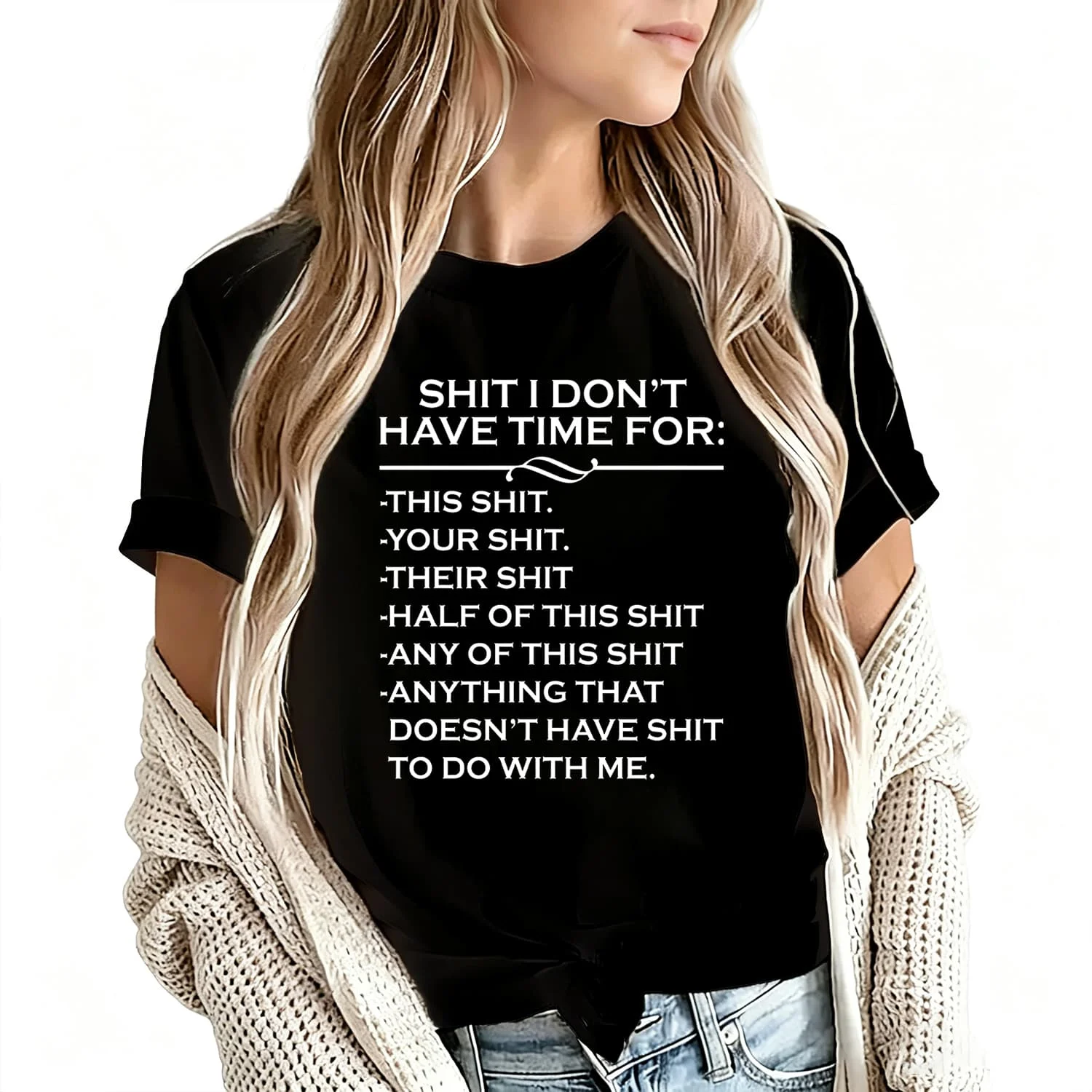 I Don t Have Time for List Women's T-Shirt 100% Cotton Funny Graphic Short Sleeve Tee Novelty Shirt Casual Crew Neck Top S-5Xl