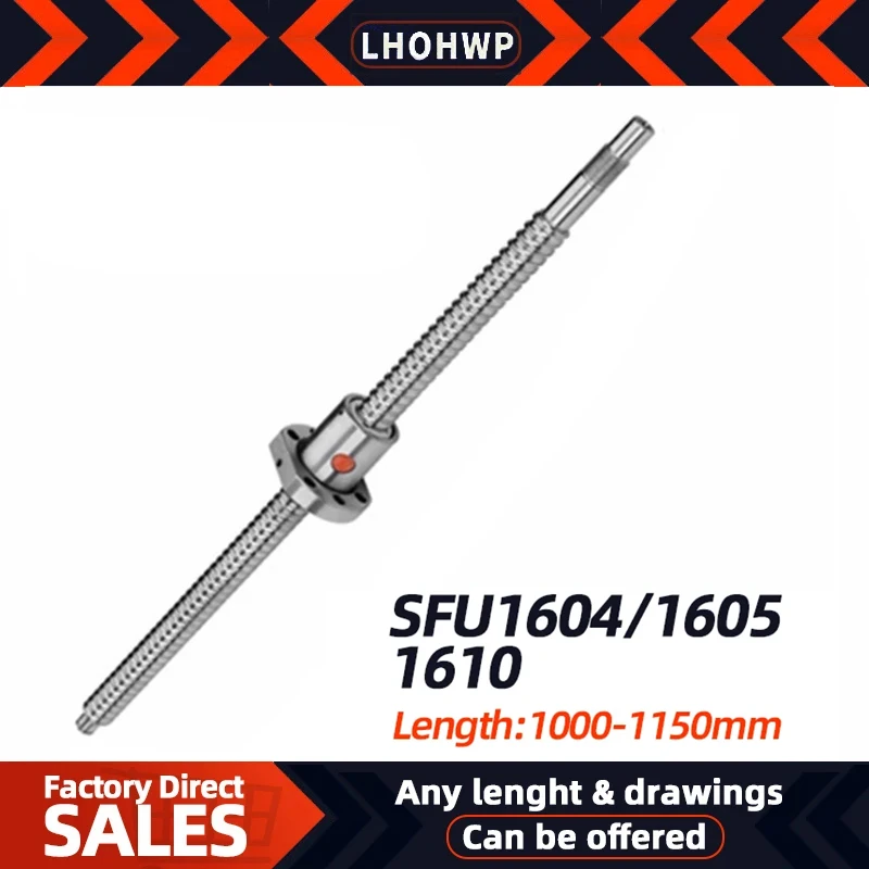 Ballscrew SFU1605/1604/1610  L= 1000mm  1050mm 1100mm 1150mm Ballnut Ball Screw  End Machined CNC