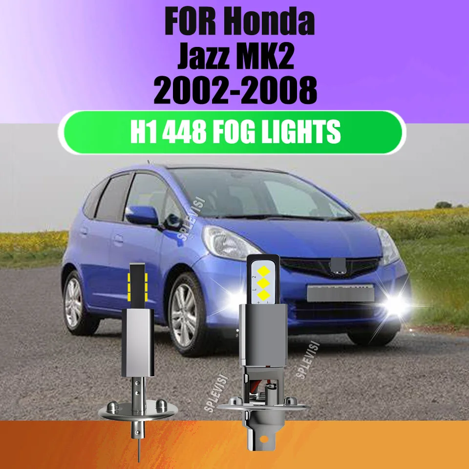 

Professional H1 448 LED Fog Lights - 60,000 Hour Lifespan For Honda Jazz MK2 2002 2003 2004 2005 2006 2007 2008