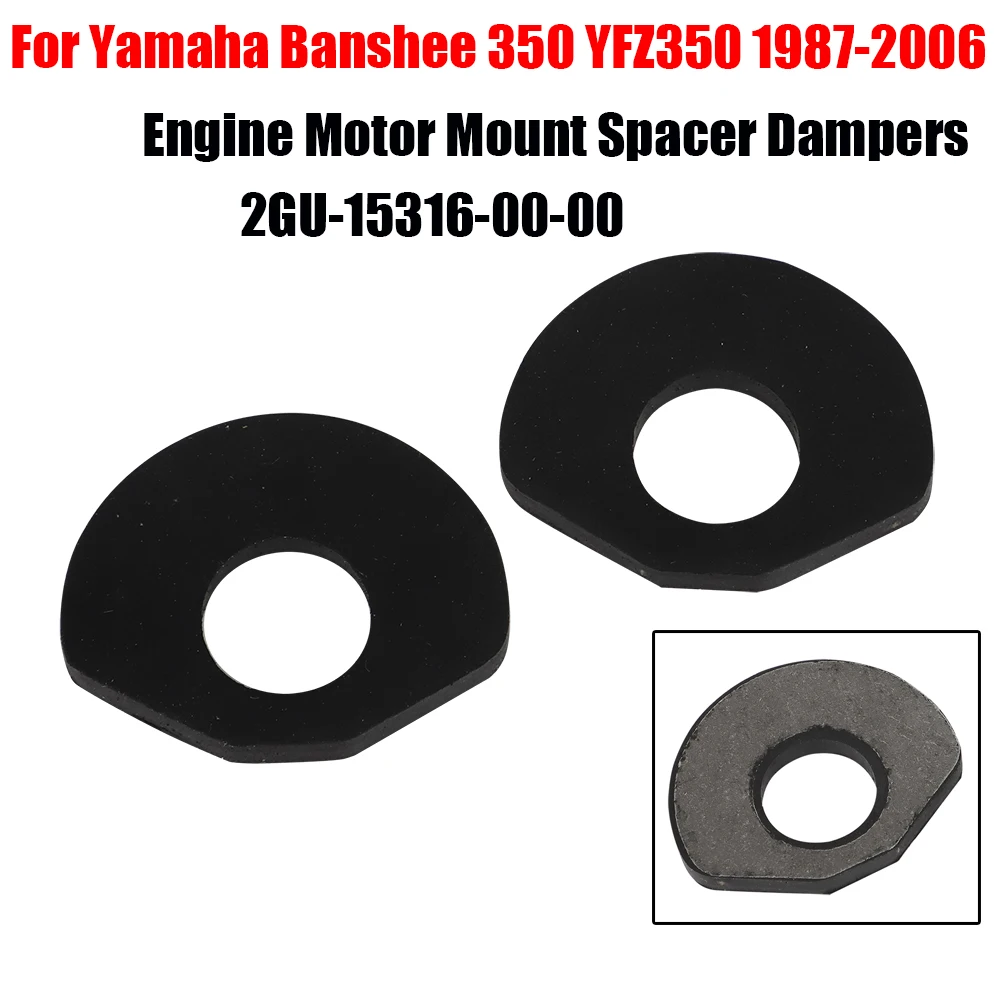 2 x Spacer Damper For Yamaha Banshee 350 YFZ350 1987-2006 Crankcase Engine Motor Mounts Cushions Case 2GU-15316-00-00