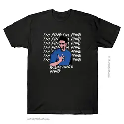 Ross I'm Fine Everythingss Fine Friends Comedy TV Series Funny Men's T-Shirts Tees Summer Harajuku Fashion Men T Shirts