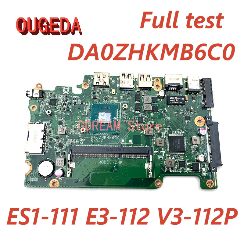 

OUGEDA NBMRK11001 NBMRL11001 DA0ZHKMB6C0 Laptop Motherboard For ACER Aspire ES1-111 E3-112 V3-112P Mainboard N2840 N2940 CPU