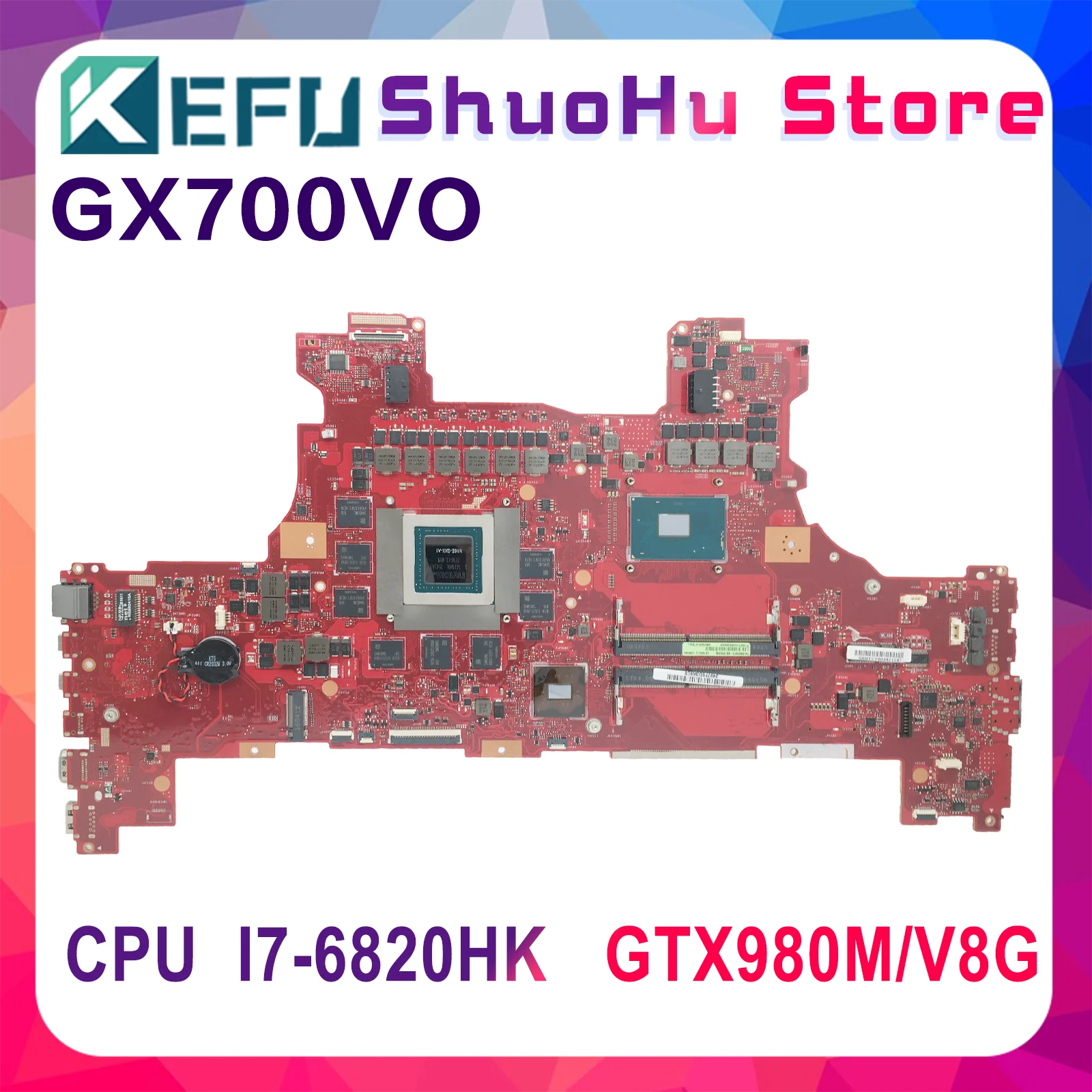 

KEFU GX700VO Mainboard For ASUS ROG GX700 GX700VO GX700V Laptop Motherboard With I7-6820HK CPU GTX980M/8G 100% Test OK