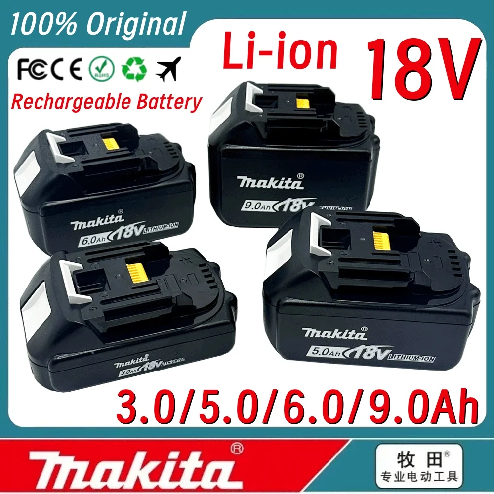 

Original Makita 9Ah/6Ah/5Ah/3Ah for Makita 18V Battery BL1830B BL1850B BL1850 BL1840 BL1860 BL1815 Replacement Lithium Battery