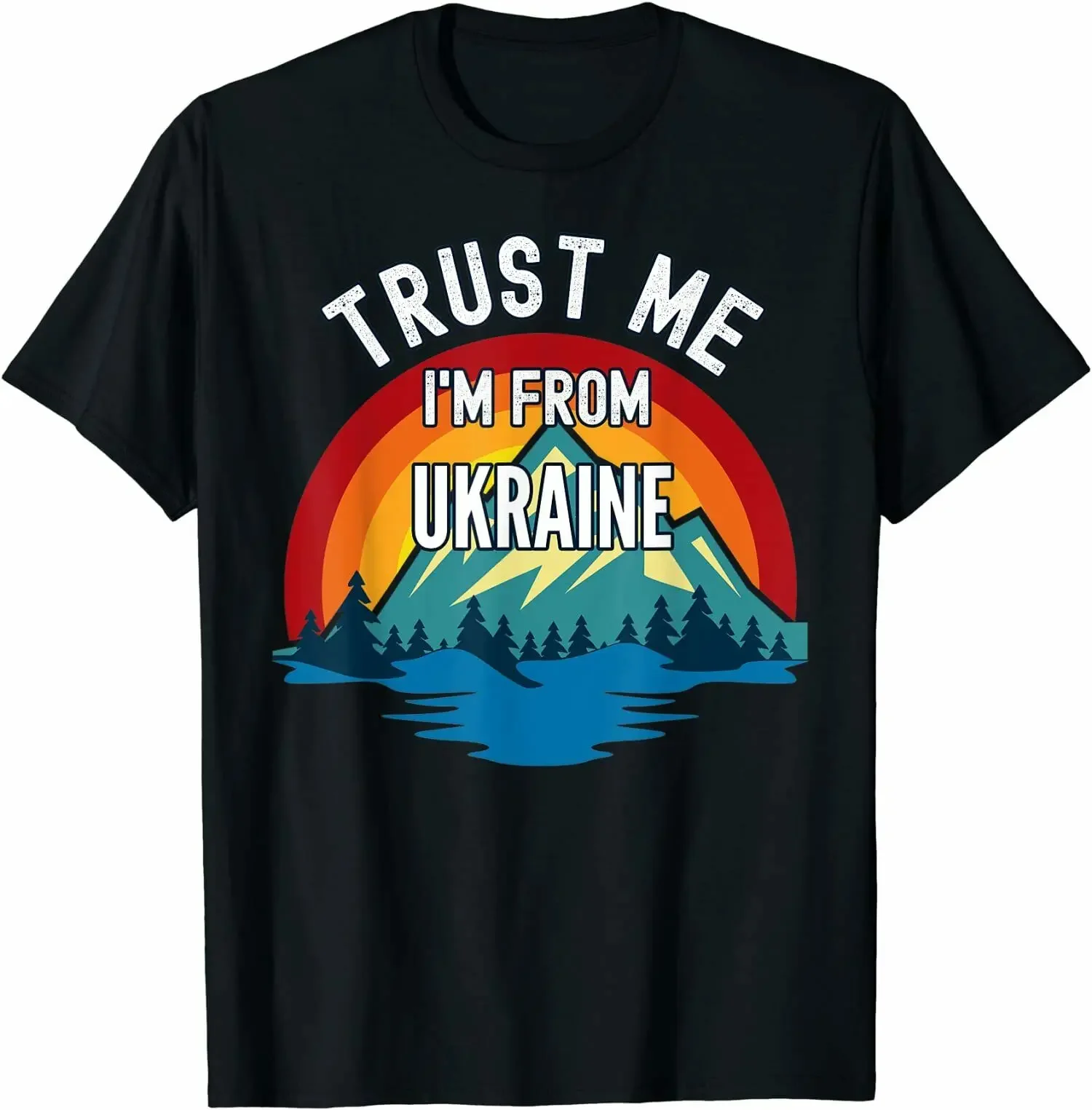 

Trust Me I'm From Ukraine Vintage Style Colorful Mountain T-Shirt 100% Cotton O-Neck Short Sleeve Summer Casual Mens T-shirt