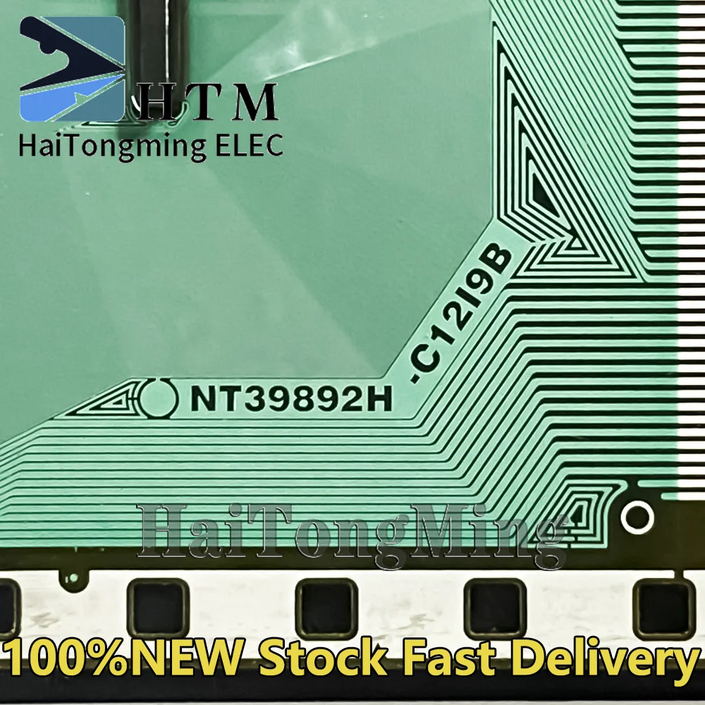 NT39892H-C1219B C12I9B 100%NEW Original LCD COF/TAB Drive IC Module Spot can be fast delivery