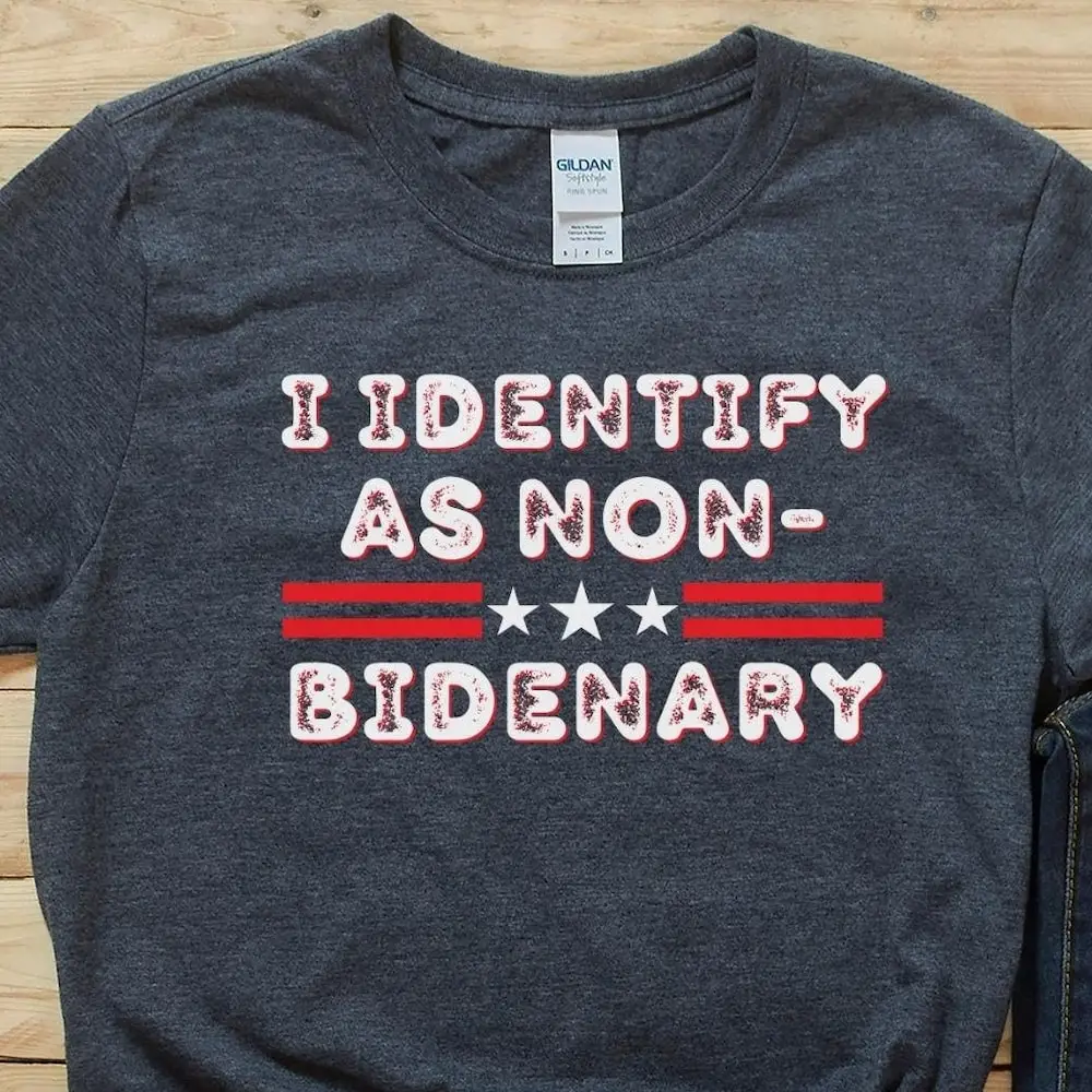 I Identify As Non Bidenary Anti Biden T Shirt Funny Republican Gift Impeach Fjb Conservative