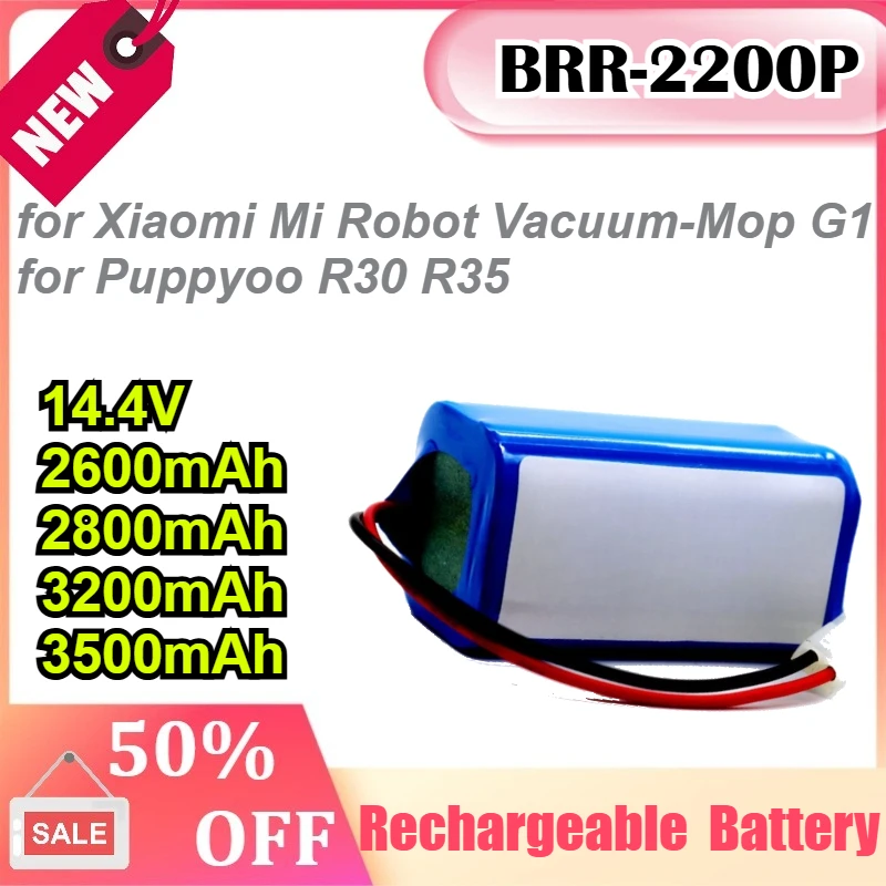 

BRR-2200P 14.4V 2600/2800/3200/3500mAh for Xiaomi Mi Robot Vacuum-Mop G1 for Puppyoo R30 R35 Rechargeable Lithium Battery