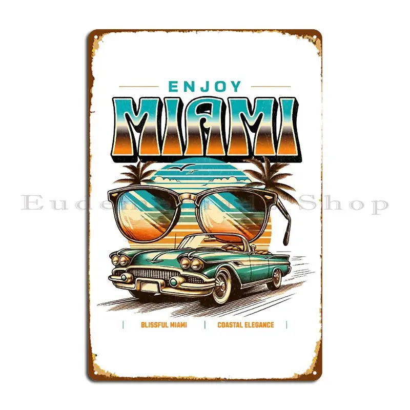 Miami Enjoy Metal Sign Bar Printing Wall Mural Print Vintage Tin Sign Poster