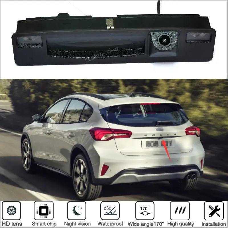 

HD Backup Rear View Camera For Ford Focus Mk4 C519 2018 2019 2020 2021 Trunk Handle Camera Sets RCA & Original Screen Compatible