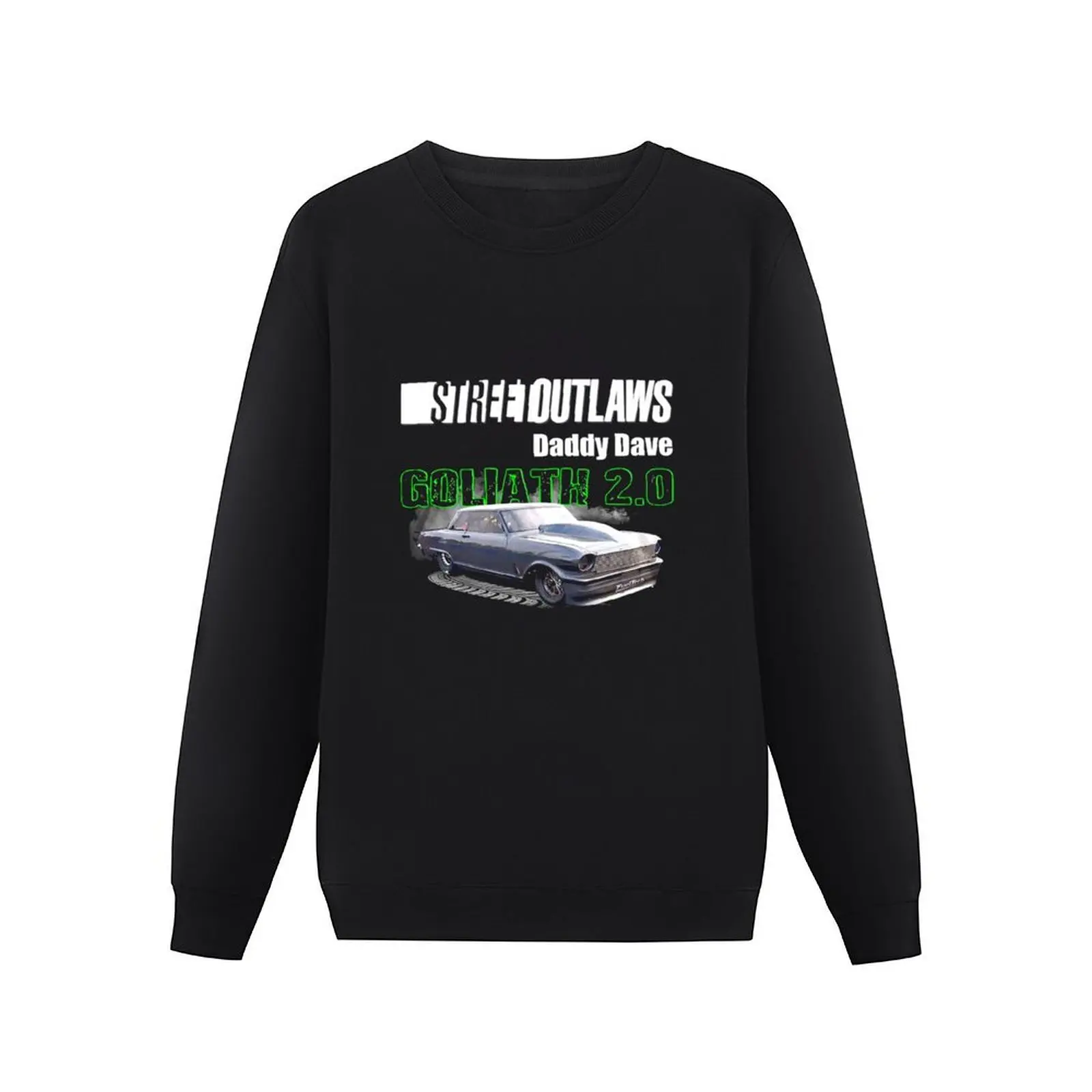 Street Outlaws Daddy Dave Goliath 1 designer Pullover Hoodie tracksuit men autumn clothes blouse new in hoodies & sweatshirts