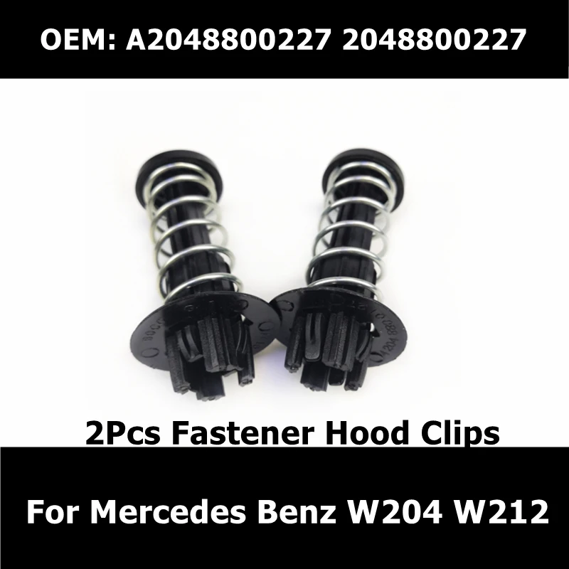 A2048800227 2Pcs Car Accessories Fastener Clips Hood 2048800227 For Mercedes Benz C E S GLK SL Class W204 W212 A207 Lock Spring