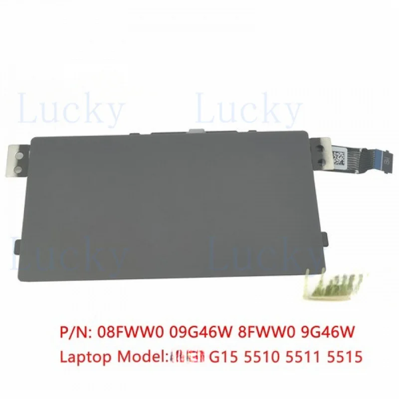F 08FWW0 09G46W New For Dell G15 5510 5511 5515 Touchpad Clickpad Trackpad Board