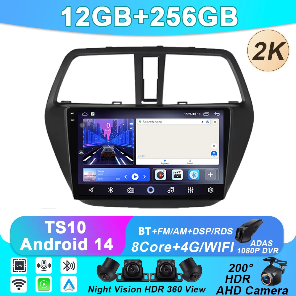 

TS10 For Suzuki SX4 2 S-Cross 2012 - 2016 Android Auto Car Radio GPS Navigation 2K Multimedia Stereo Carplay No 2din DVD Player
