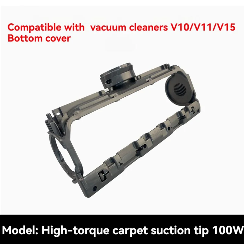 -ABJZ For Dyson V10 V11 V15 Floor Brush Head Bottom Cover Replacement 100W High Torque Vacuum Cleaner Parts