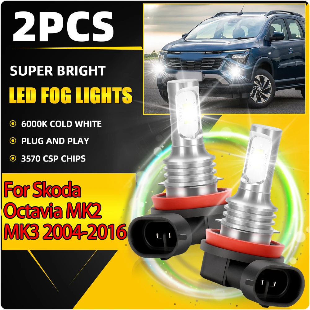 

H8 H9 H11 Auto Fog Lamps 20000LM Super Bright Fog Lights 360 Degree Lighting 90W For Skoda Octavia MK2 MK3 2004 2005 2006-2016
