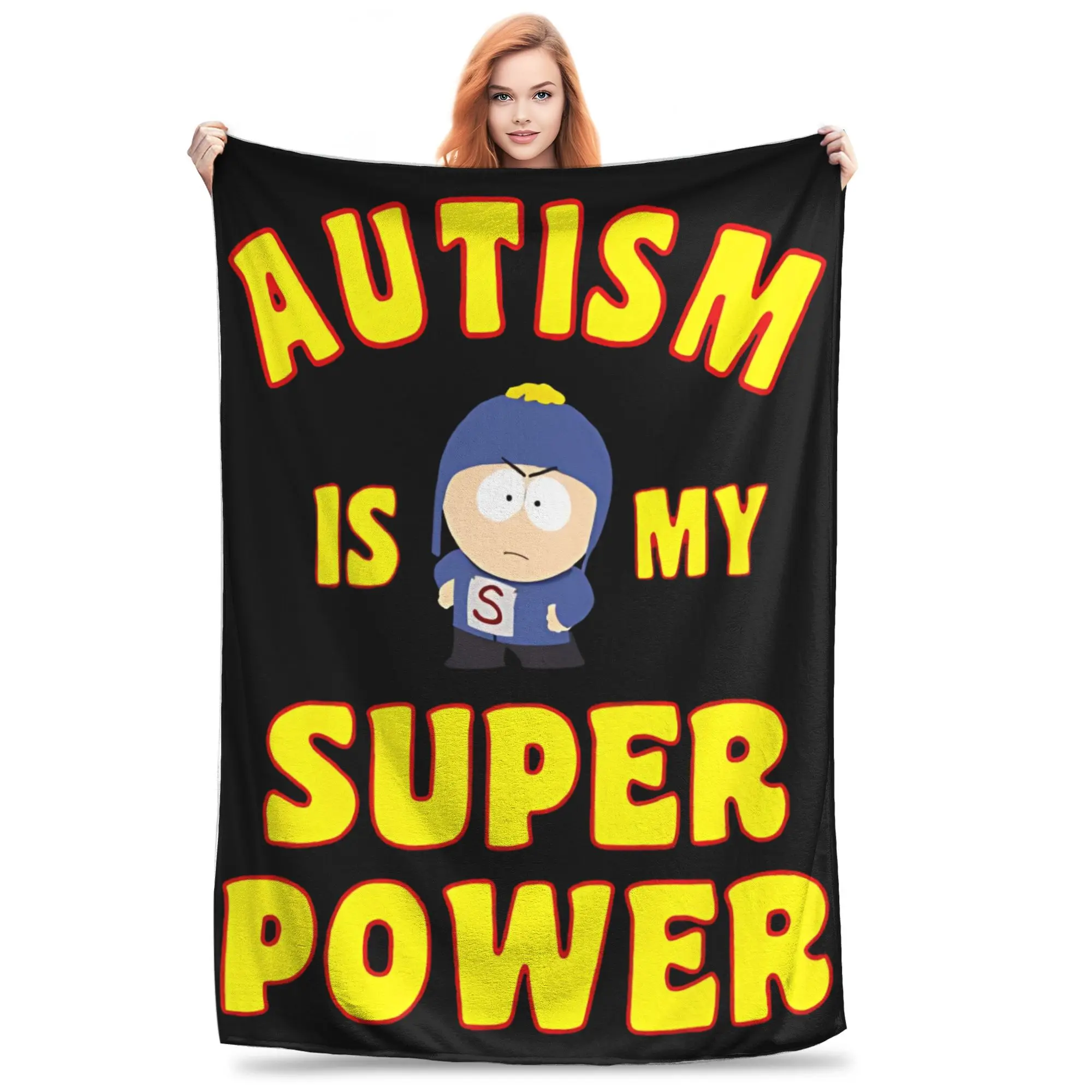 AUTISM IS MY SUPER POWER Southpark Printed Blanket For Men Women Cozy Fluffy Throw Blankets for Couch 50x60 Inches Multiple Size
