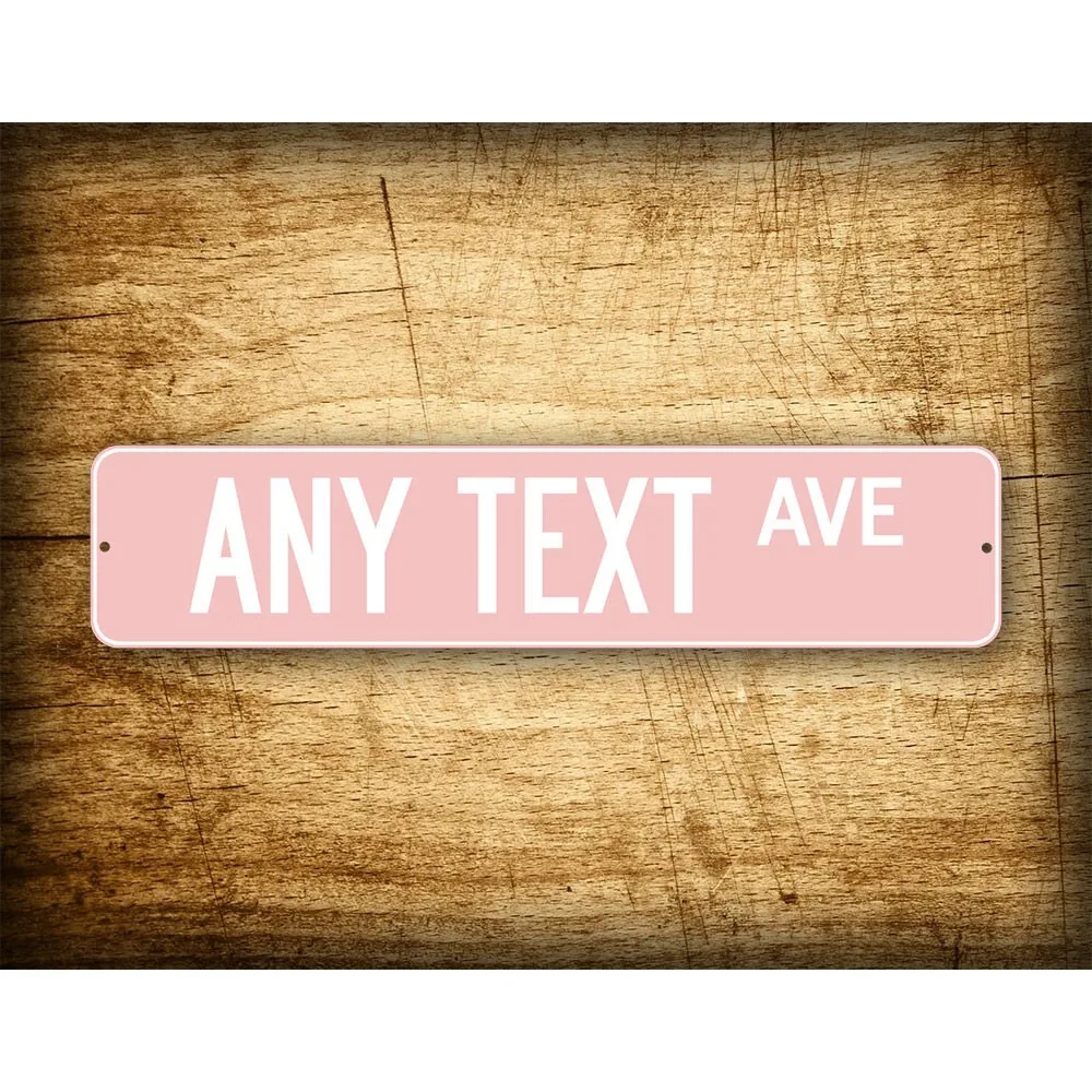 Customizable Baby Pink Street Sign, Personalized 4x16