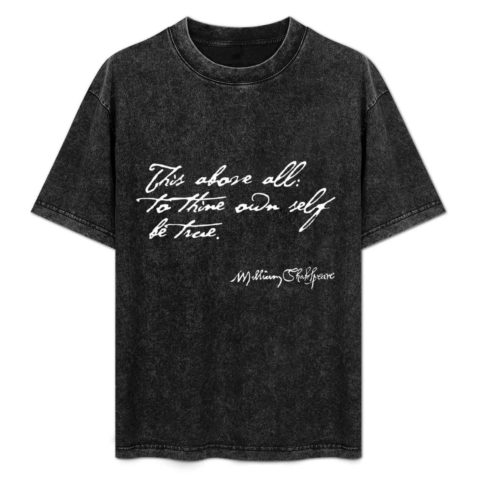 

Hamlet To Thine Own Self Be True Quote (Light Version) T-Shirt Fashion Casual Short Sleeve T-Shirt