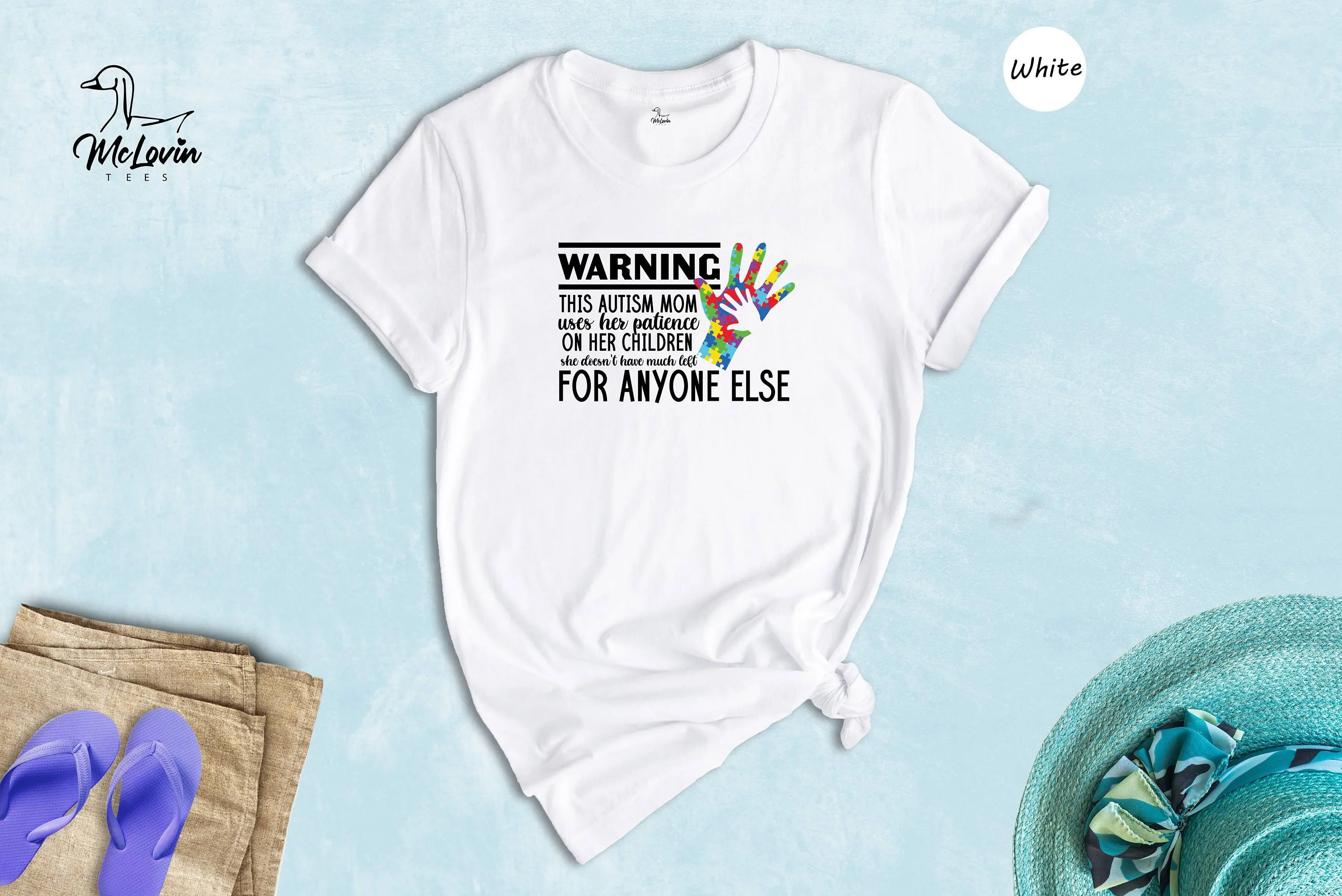 

Warning This Autism Mom Uses Her Patience On Children She Doesn'T Have Much Left For Anyone Else T Shirt